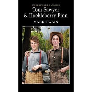 tom sawyer & huckleberry finn mark twain wordsworth editions ltd