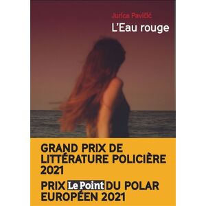 Leau rouge Jurica Pavicic Agullo editions