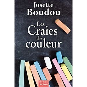 Les craies de couleur Josette Boudou Ed. De Boree