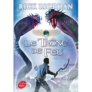 Kane Chronicles Vol 2 Le trone de feu Rick Riordan Le Livre de poche jeunesse