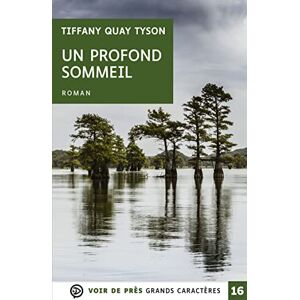 Un profond sommeil Tiffany Quay Tyson Voir de pres