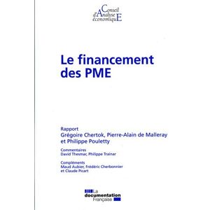 Le financement des PME France. Conseil d'analyse économique La Documentation française - Publicité