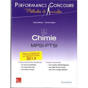 Chimie MPSI-PTSI 1re annee : les capacites exigibles, les concours Pierre Grecias, Vincent Tejedor Lavoisier-Tec & Doc