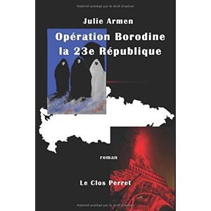 operation borodine la 23e republique armen, julie 978-2-9562366