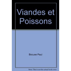 Viandes et poissons Paul Bocuse Flammarion