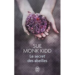 Le secret des abeilles Sue Monk Kidd J'ai lu