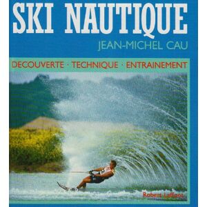 Ski nautique Jean-Michel Cau R. Laffont