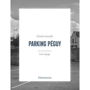 Parking Peguy Charles Coustille, Leo Lepage Flammarion