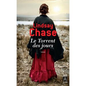 Le torrent des jours Lindsay Chase Archipoche