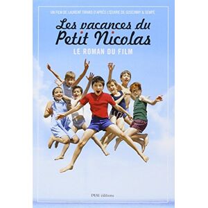 Les vacances du Petit Nicolas le roman du film Laurent Tirard Imav editions