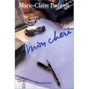 Mon cheri Marie-Claire Pauwels Flammarion