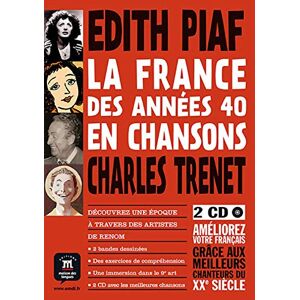 La France des années 40 en chansons : Edith Piaf, Charles Trenet Youmna Tohmé la Maison des langues