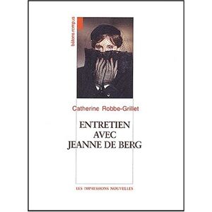 Entretien avec Jeanne de Berg Catherine Robbe-Grillet les Impressions nouvelles