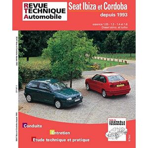 Revue technique automobile nA° 5672 Seat Ibiza et Cordoba E et D 93 95 collectif ETAI