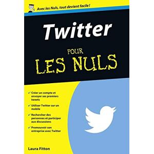 Twitter poche pour les nuls Laura Fitton First interactive