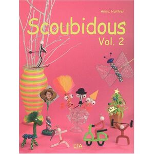 Scoubidous. Vol. 2 Annic Hurtrer Temps apprivoise