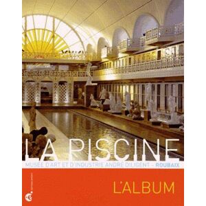 ART La Piscine, Musée d'art et d'industrie André Diligent, Roubaix : l'album La Piscine-Musée d'art et d'industrie André Diligent (Roubaix, Nord) Invenit