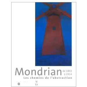 Mondrian de 1892 a 1914 : les chemins de l