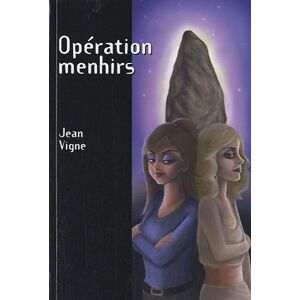 Operation Menhirs Jean Vigne Liv