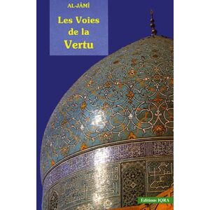 les voies de la vertu al jami iqra