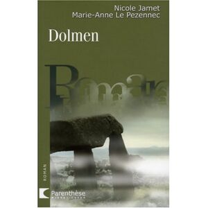 Dolmen Nicole Jamet, Marie-Anne Le Pezennec M. Lafon