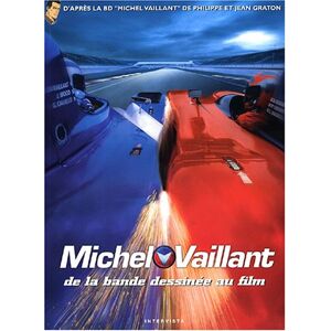 Vaillant Michel Vaillant, de la bande dessinée au film : d'après la BD Michel Vaillant de Philippe et Jean Gr collectif Intervista