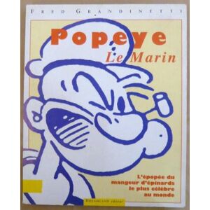 popeye le marin grandinetti editeur dreamland