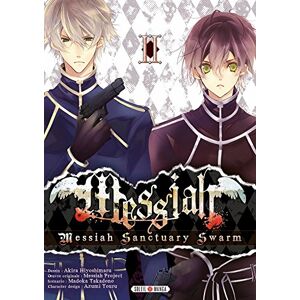 Messiah : Messiah sanctuary swarm. Vol. 2 Madoka Takadono, Akira Hiyoshimaru Soleil