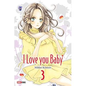 I love you baby. Vol. 3 Mikko Komori Panini manga