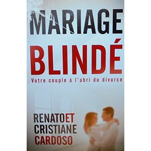 MARIAGE BLINDE MATRIMONIO BLINDADO EN FRANCES renato cardoso cristiane cardoso michele louagie Lunwerg Editores