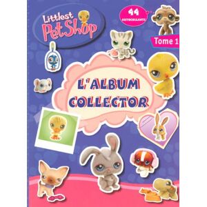 Littlest Petshop : l'album collector. Vol. 1. 44 autocollants collectif Hemma