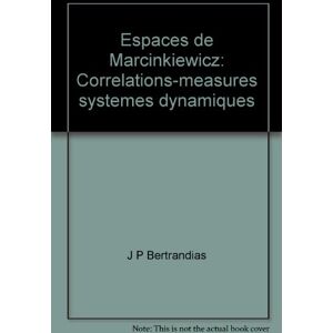 Espace de Marcinkiewicz, correlations, mesures, systemes dynamiques   Elsevier Masson