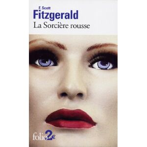 La sorciere rousse. La coupe de cristal taille Francis Scott Fitzgerald Gallimard