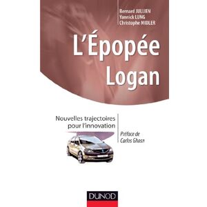 Lepopee Logan nouvelles trajectoires pour linnovation Bernard Jullien Yannick Lung Christophe Midler Dunod