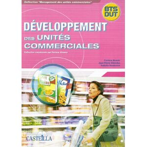 Developpement des unites commerciales : feuillets detachables Corinne Alvarez, Jean-Pierre Valenduc, Isabelle Vandooren Casteilla