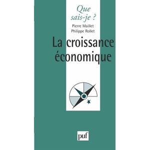 la croissance economique rollet philippe presses universitaires de france puf