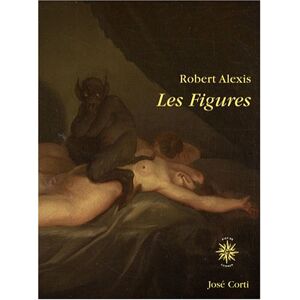 Les figures Robert Alexis Corti