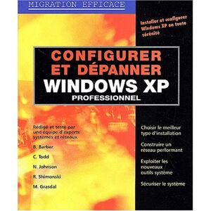 Configuration et depannage Windows XP professionnel M. Grasdal First interactive