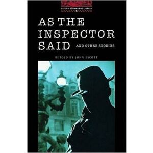as the inspector said and other stories escott, john oxford university press