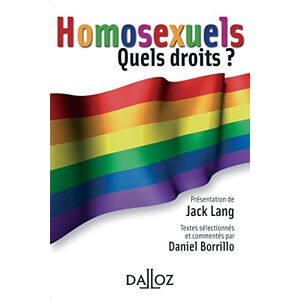 Homosexuels, quels droits ? jack lang Dalloz