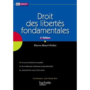 Droit des libertes fondamentales Pierre-Henri Prelot Hachette Superieur