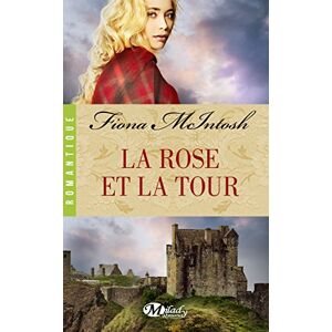 La rose et la tour Fiona McIntosh Milady