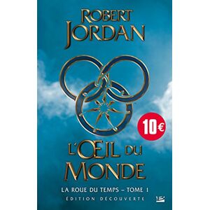 la roue du temps, t1 : l'oeil du monde jordan, robert bragelonne