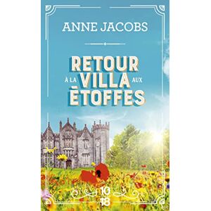 Retour a la villa aux etoffes Anne Jacobs 10-18