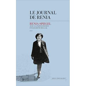 Le journal de Renia : recit Renata Spiegel Editions les Escales