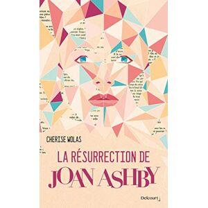 La resurrection de Joan Ashby Cherise Wolas La Croisee