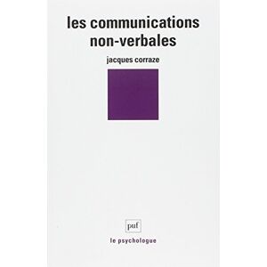 Les Communications non verbales et les comportements non verbaux Jacques Corraze PUF