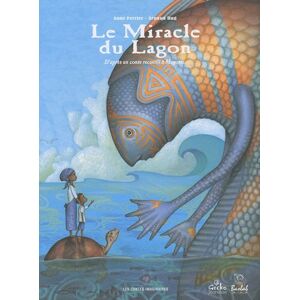 Le miracle du lagon : d