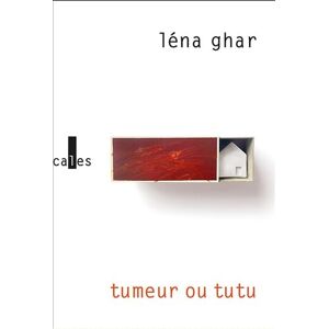 Tumeur ou tutu Lena Ghar Verticales