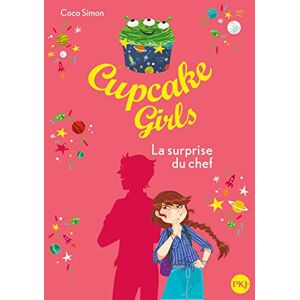 Cupcake girls. Vol. 17. La surprise du chef Coco Simon Pocket jeunesse